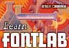 Learn Fontlab fast
