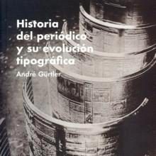 Historia del periódico y su evolución tipográfica
