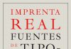 Exposición la Imprenta Real, fuentes de la tipografía española