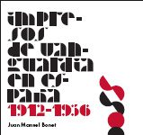 Impresos de vanguardia en España, 1912-1936
