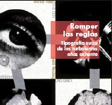 Romper las reglas. Tipografía suiza en los turbulentos años ochenta