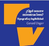 ¿Qué ocurre mientras lees? Tipografía y legibilidad