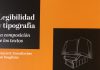 Legibilidad y tipografía: La composición de los textos